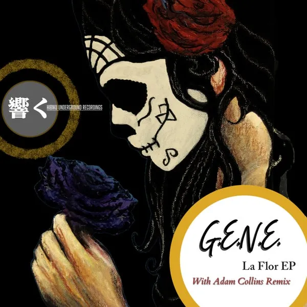 G.E.N.E. - La Flor [Hibiku Underground Recordings]