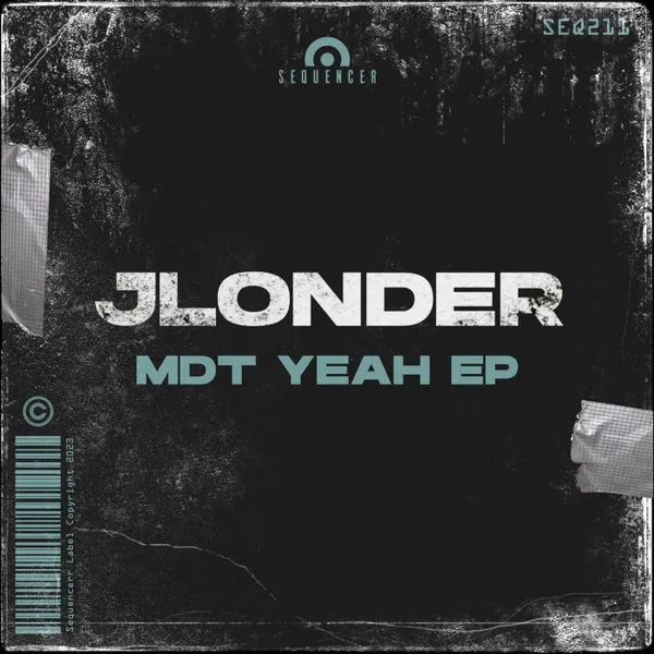Jlonder - MDT Yeah EP [Sequencer]