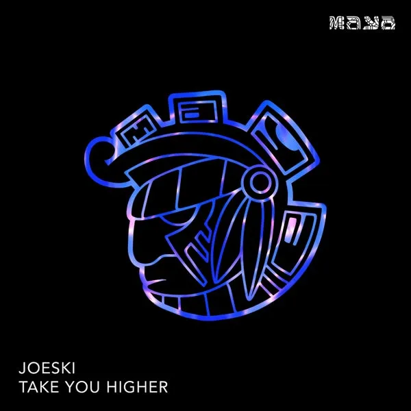 Joeski – Take You Higher (Original)