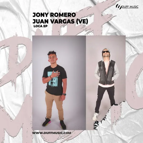 Jony Romero, Juan Vargas (VE) - Loca EP [Duff Music]