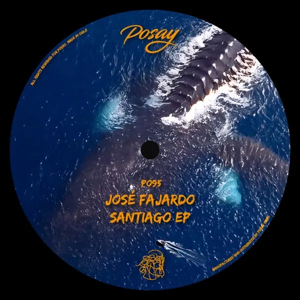 José Fajardo - Santiago EP [Posay Music]