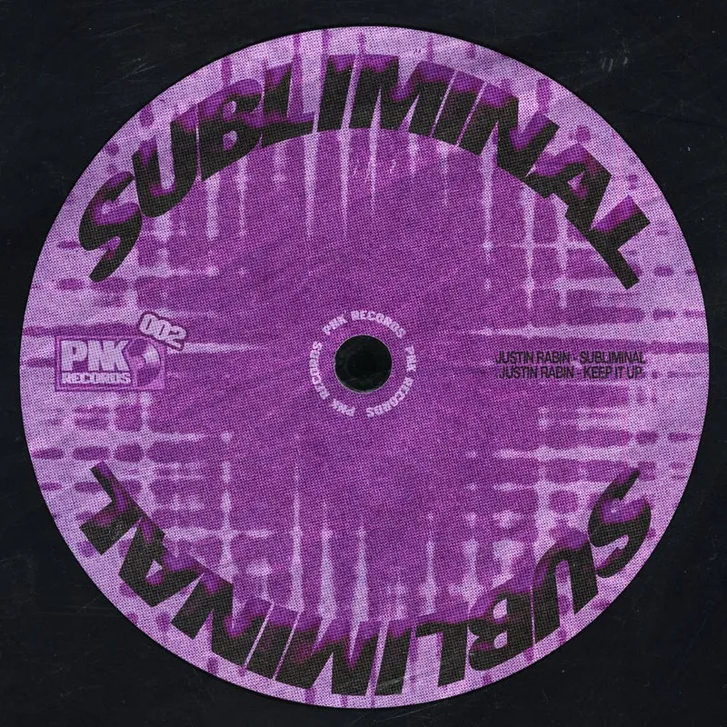 Justin Rabin - Subliminal EP [PNK Records]