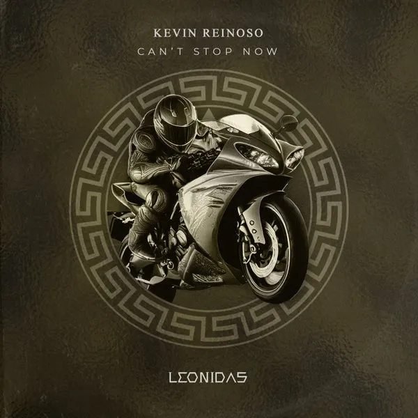 Kevin Reinoso – Can’t Stop Now