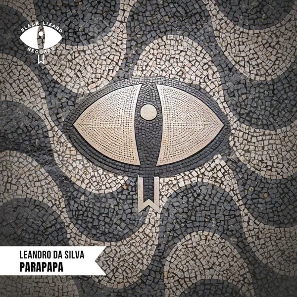 Leandro Da Silva - Parapapa [Black Lizard Records]