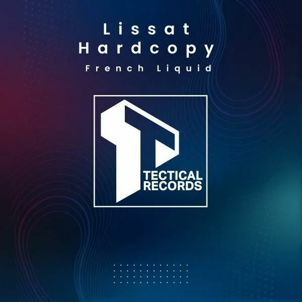 Lissat, Hardcopy - French Liquid [TECTICAL]