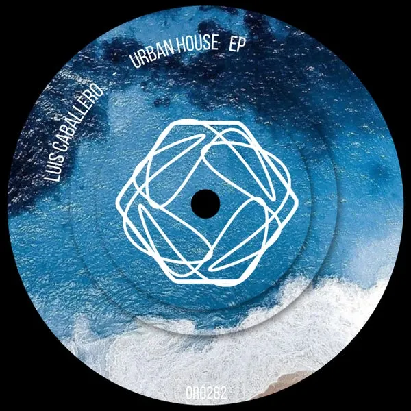 Luis Caballero - Luis Caballero - Urban House EP [Oceanic Recordings]