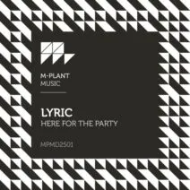 Lyric – Here For The Party