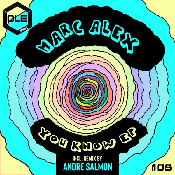 Marc Alex - You Know EP [Ole Groove]