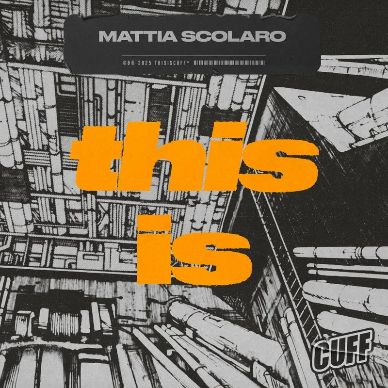 Mattia Scolaro - This Is [CUFF]