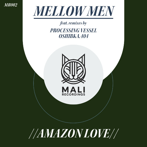 Mellow Men - Amazon Love [Mali Recordings]