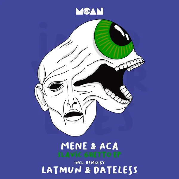 Mene, ACA (YU) - Slavic Ghetto EP [Moan]