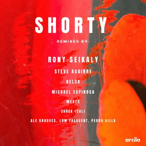 Nico Ramírez - Shorty Remixes [Arcila Records]