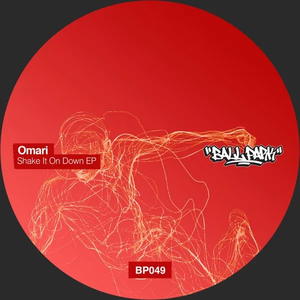 Omari - Shake It On Down EP [Ball Park]