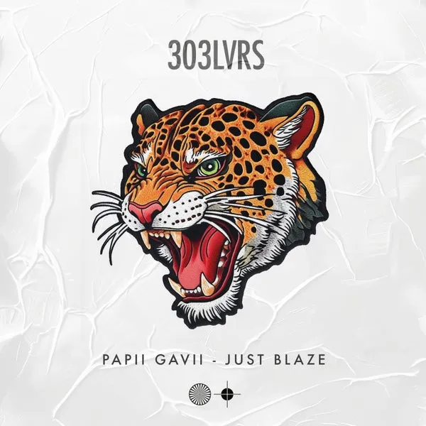 PaPii GaVii - Just Blaze [303LVRS]