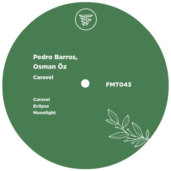 Pedro Barros, Osman Öz - Caravel [Farmat]