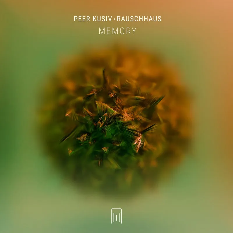 Peer Kusiv, Rauschhaus - Memory [Forevermore]