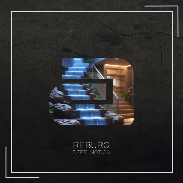 Reburg – Deep Motion