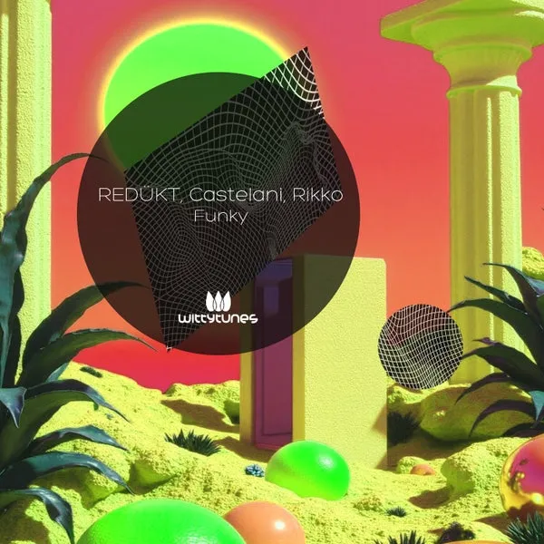 Rikko, Redukt, Castelani - Funky [Witty Tunes]