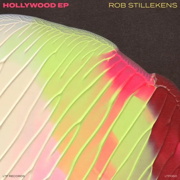Rob Stillekens - Hollywood EP [LTF Records]