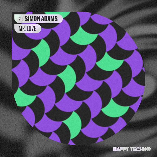 Simon Adams - Mr. Love [Happy Techno Music]