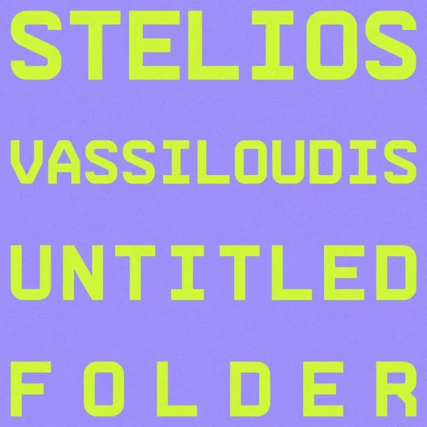 Stelios Vassiloudis – Untitled Folder