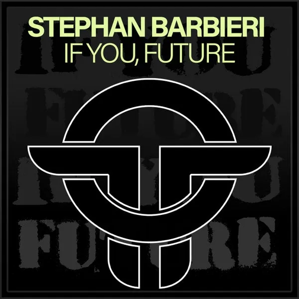Stephan Barbieri - If You Future [Twists Of Time]