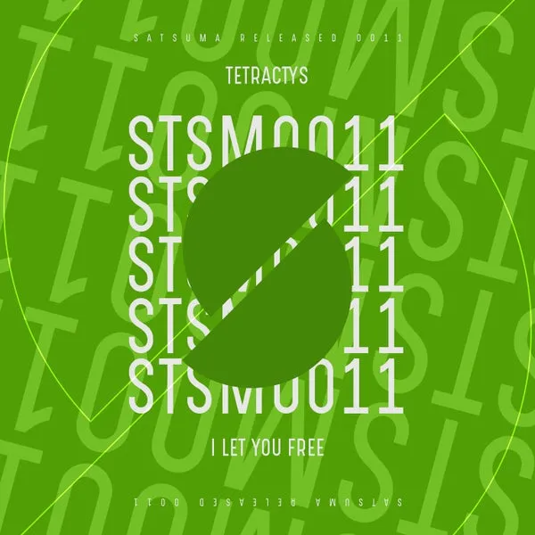 Tetractys - I Let You Free [Satsuma Music]