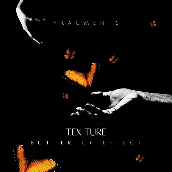 Tex Ture – Butterfly Effect