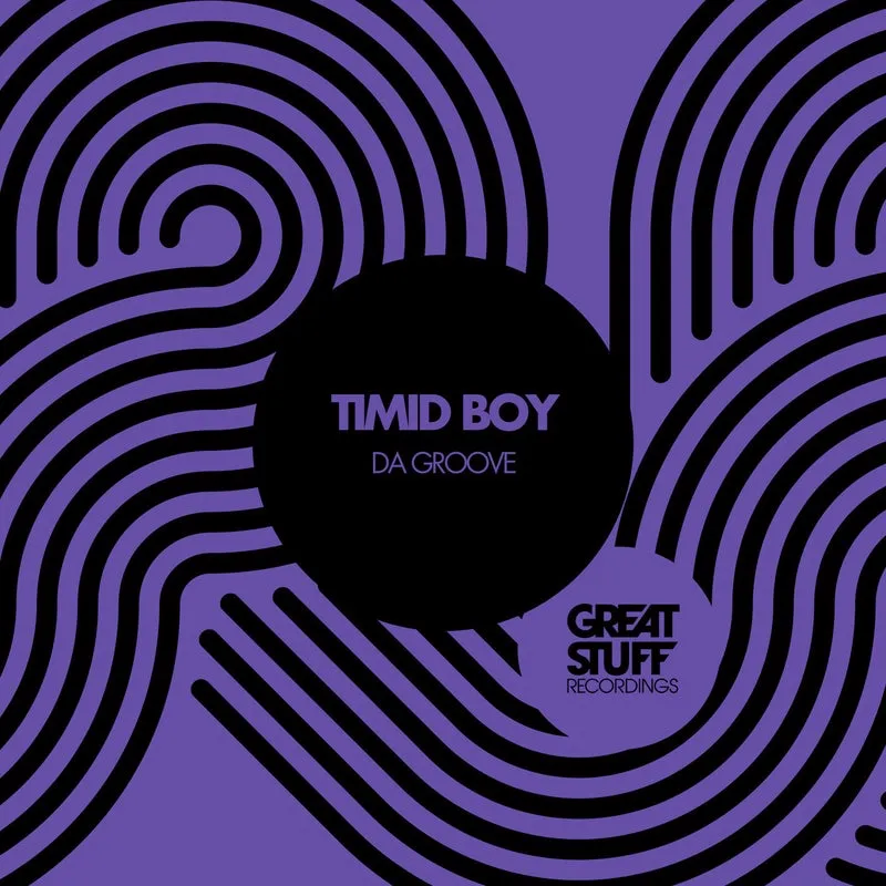 Timid Boy - Da Groove [Great Stuff Recordings]