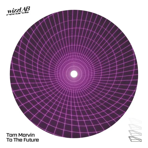 Tom Marvin - To The Future [wizzLAB Records]