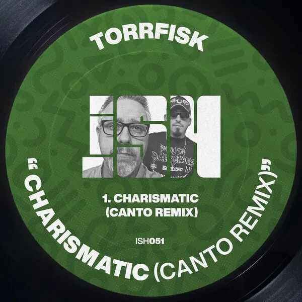 Torrfisk - Charismatic (CANTO Remix) [iSH]