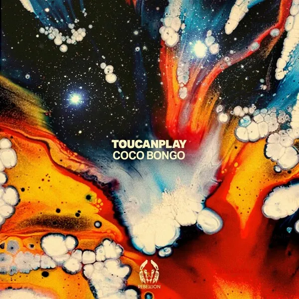 Toucanplay - Coco Bongo [Rebellion]