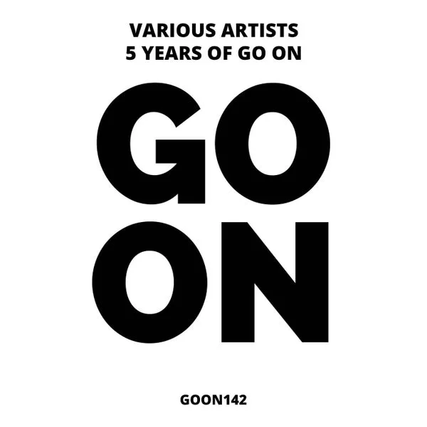 VA - 5 Years Of Go On [Go On Records]