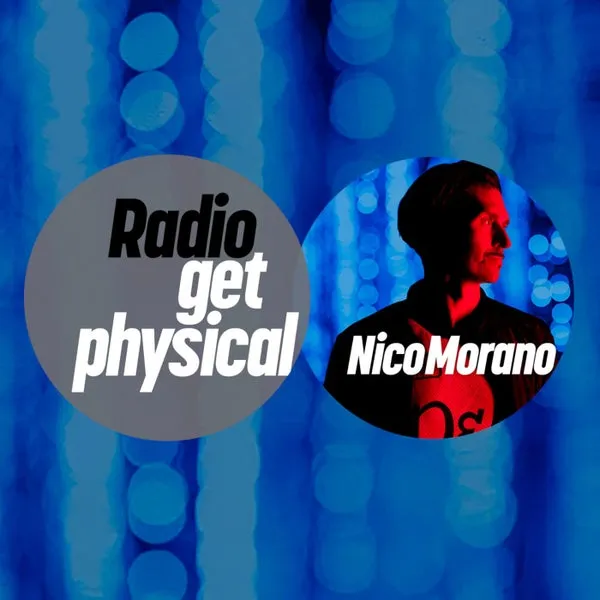 VA - Get Physical Radio by Nico Morano [Get Physical Music]