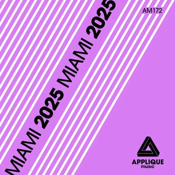 VA - Miami 2025 [Applique Music]