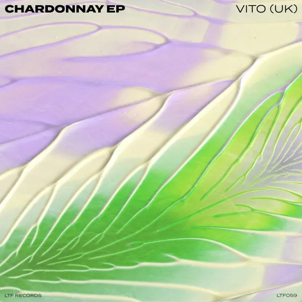 VITO (UK) - Chardonnay EP - Original Mix [LTF Records]