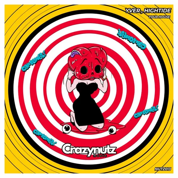 YVER, Hightide - Your House [Crazy Nutz Music]