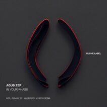 Agus Zep - In Your Phase [Dushe Label]