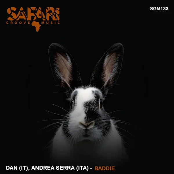 DAN (IT), Andrea Serra (ITA) - Baddie [Safari Groove Music]