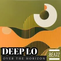 Deep Lo - Over The Horizon [BEATZ]