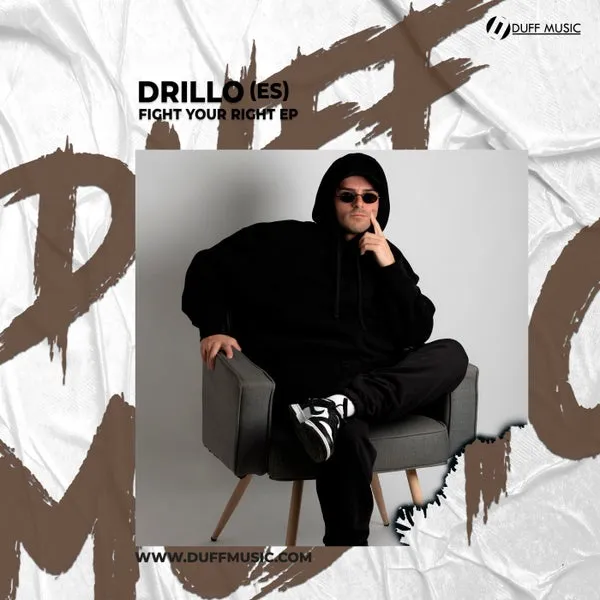 Drillo (ES) - Fight Your Right [Duff Music]