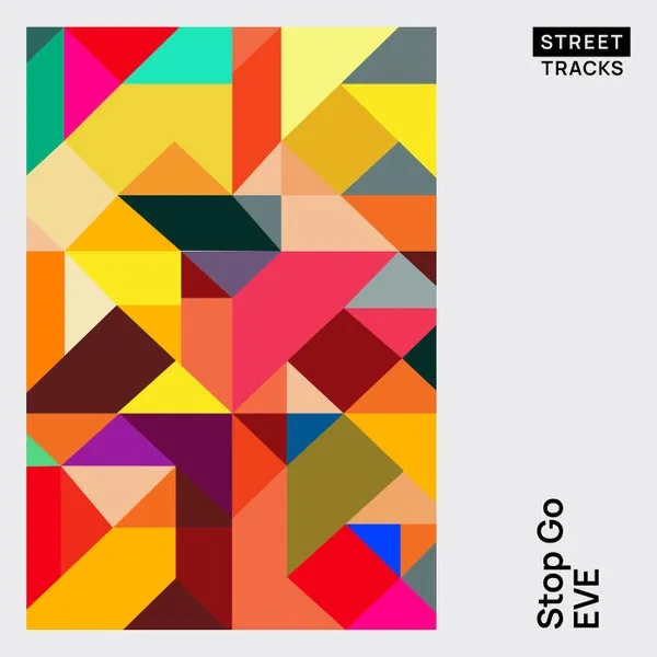 EVE (US) - Stop Go [W&O Street Tracks]