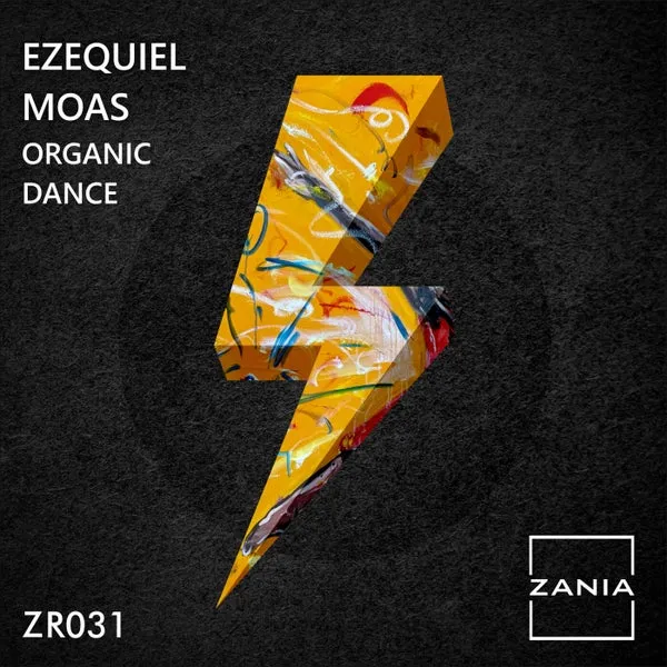 Ezequiel Moas - Organic Dance [Zania Recordings]