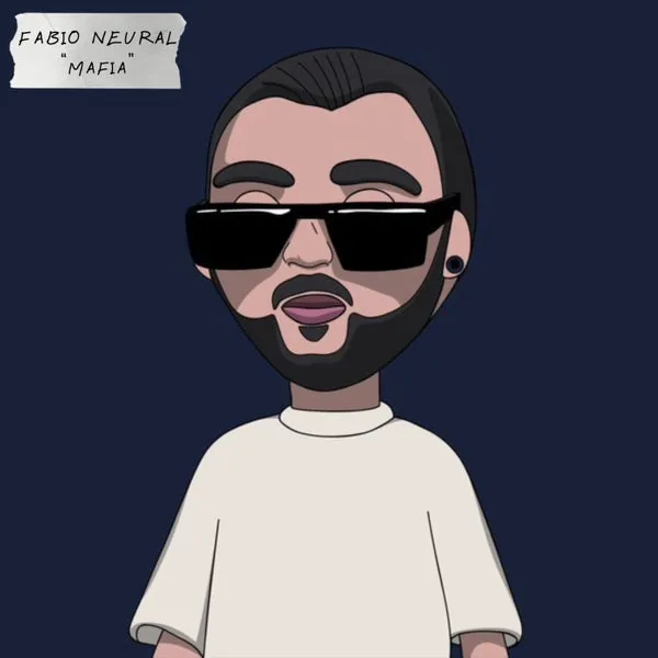 Fabio Neural - Mafia [Tranquilo]