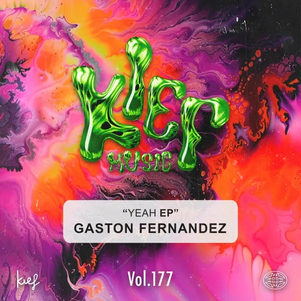 Gaston Fernandez - Yeah EP [Kief Music]