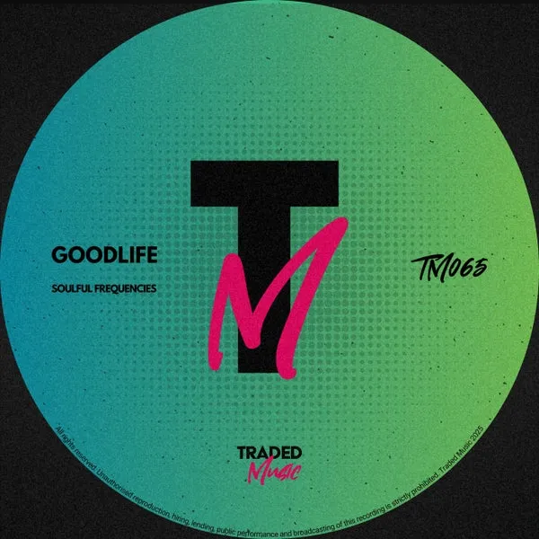Goodlife (NL) – Soulful Frequencies cover