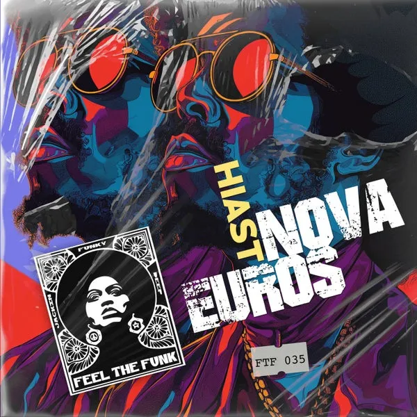 Hiast - Nova Euros EP [Feel The Funk Records]