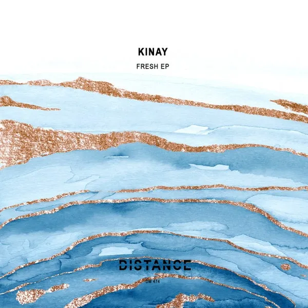 Kinay - Fresh EP [Distance Music]