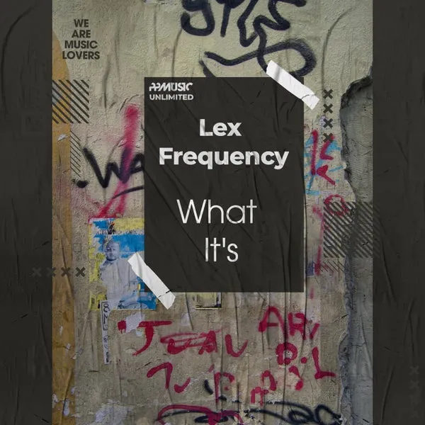 Lex Frequency - What It's (Original Mix) [PPMUSIC UNLIMITED]