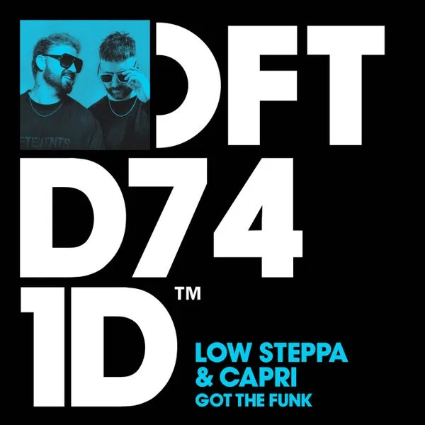 Low Steppa, Capri (UK) - Got The Funk - Extended Mix [Defected]